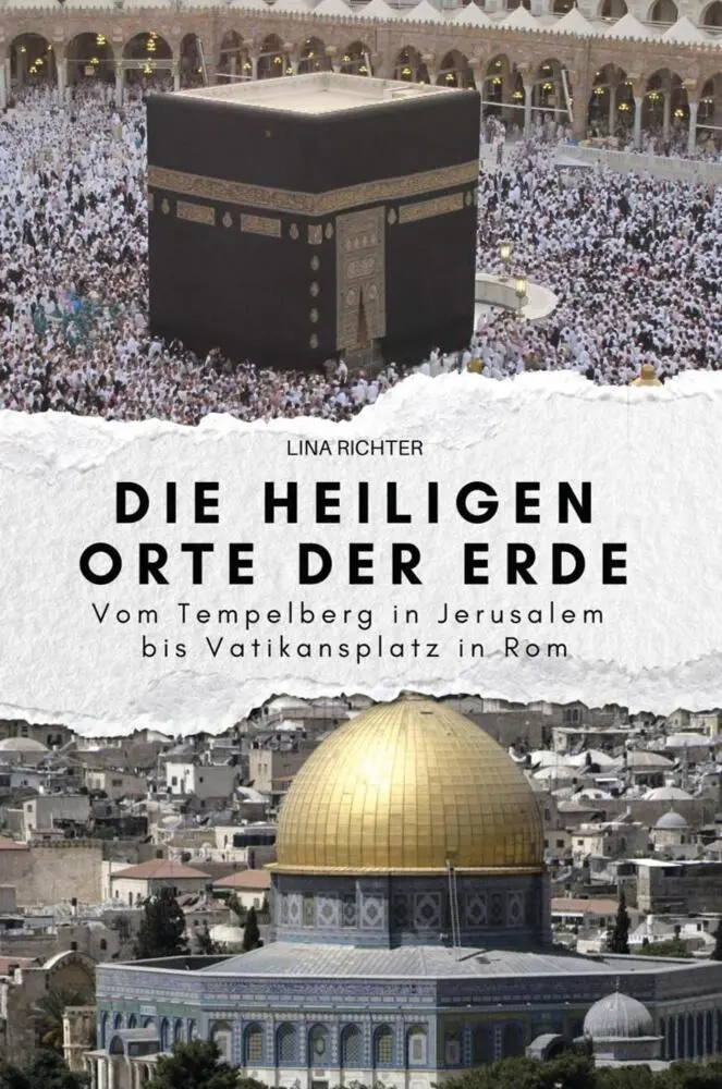 Cover: 9783759164711 | Die heiligen Orte der Erde | Lina Richter | Taschenbuch | 74 S. | 2025