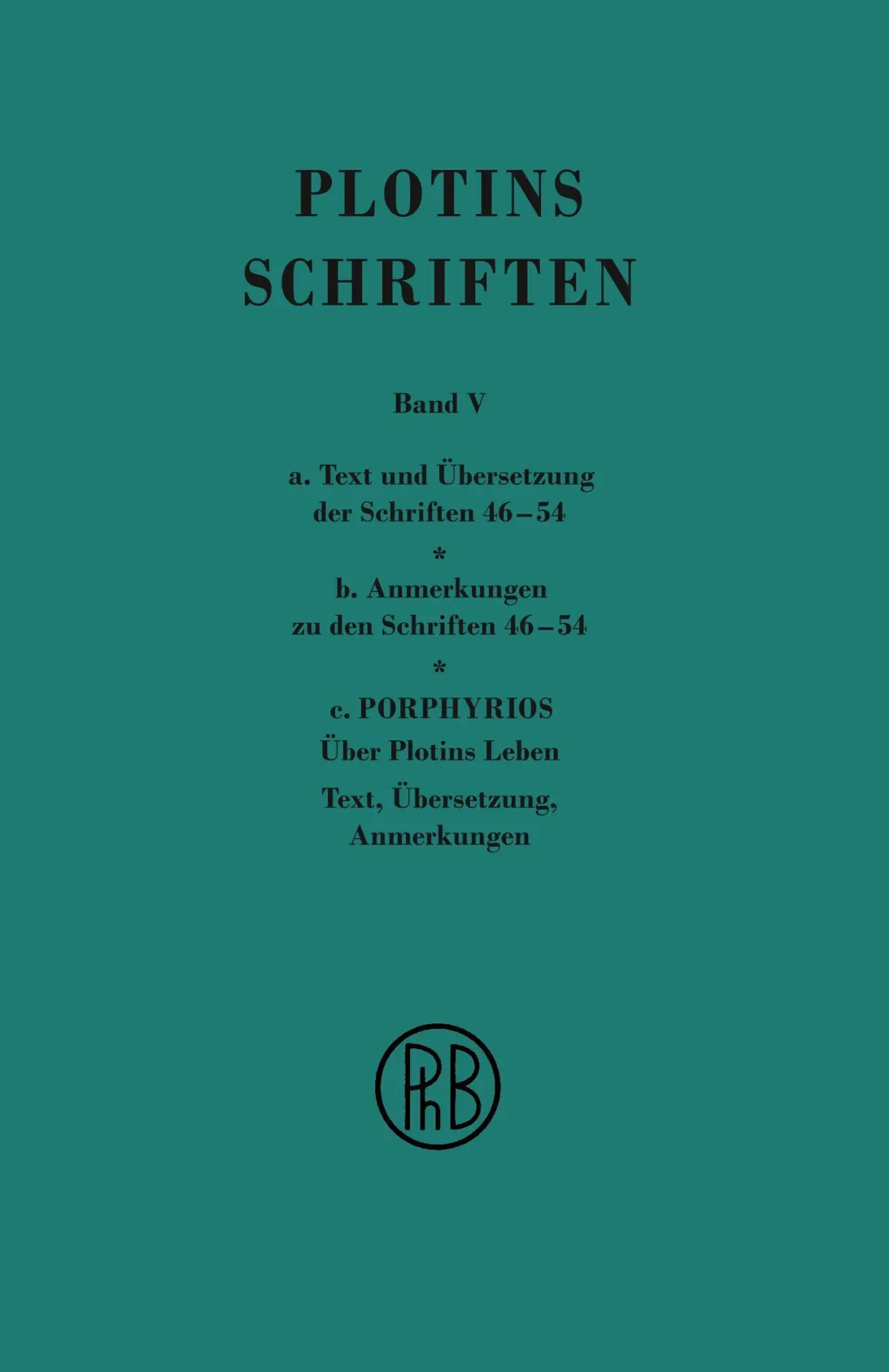 Cover: 9783787334711 | Schriften. Griech.-Dt. / Plotins Schriften Band Va-c (Text-...