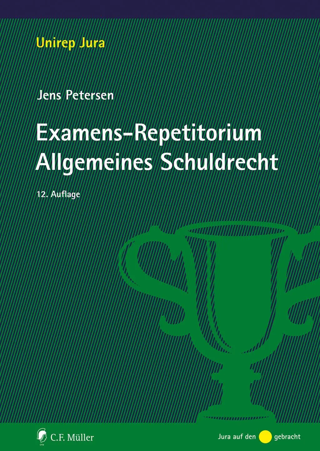 Cover: 9783811464711 | Examens-Repetitorium Allgemeines Schuldrecht | Jens Petersen | Buch