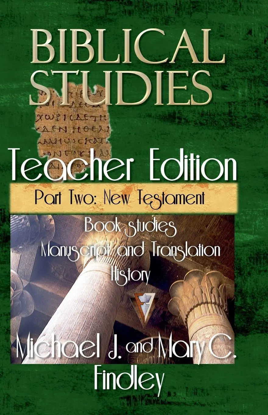 Cover: 9798230894711 | Biblical Studies Teacher Edition Part Two | New Testament | Findley