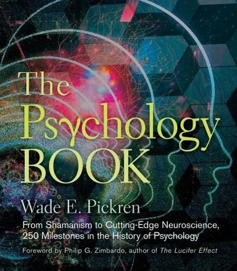 Cover: 9781402784811 | The Psychology Book | Wade Pickren E. | Buch | Gebunden | Englisch