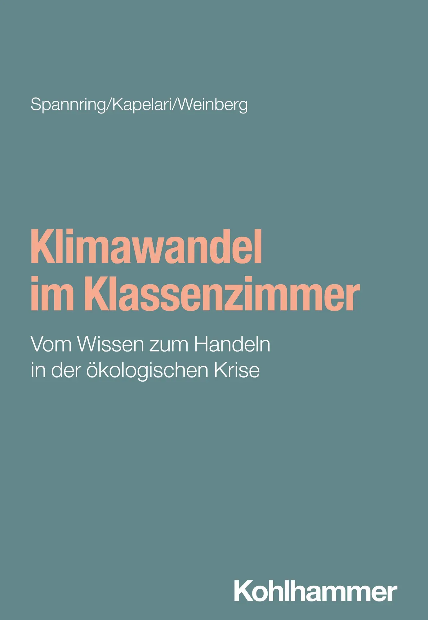 Cover: 9783170454811 | Klimawandel im Klassenzimmer | Reingard Spannring (u. a.) | Buch