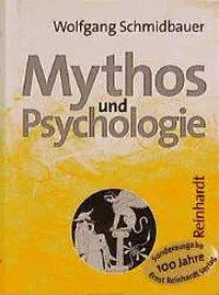 Cover: 9783497014811 | Mythos und Psychologie | Wolfgang Schmidbauer | Buch | 298 S. | 1999