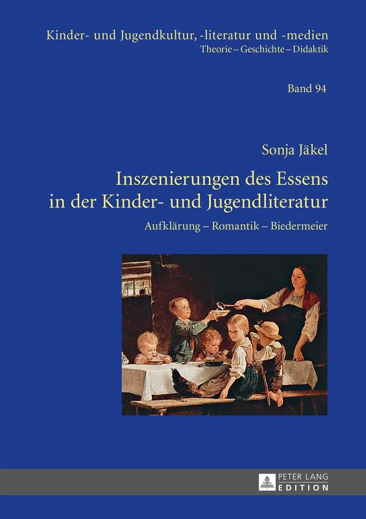 Cover: 9783631654811 | Inszenierungen des Essens in der Kinder- und Jugendliteratur | Jäkel