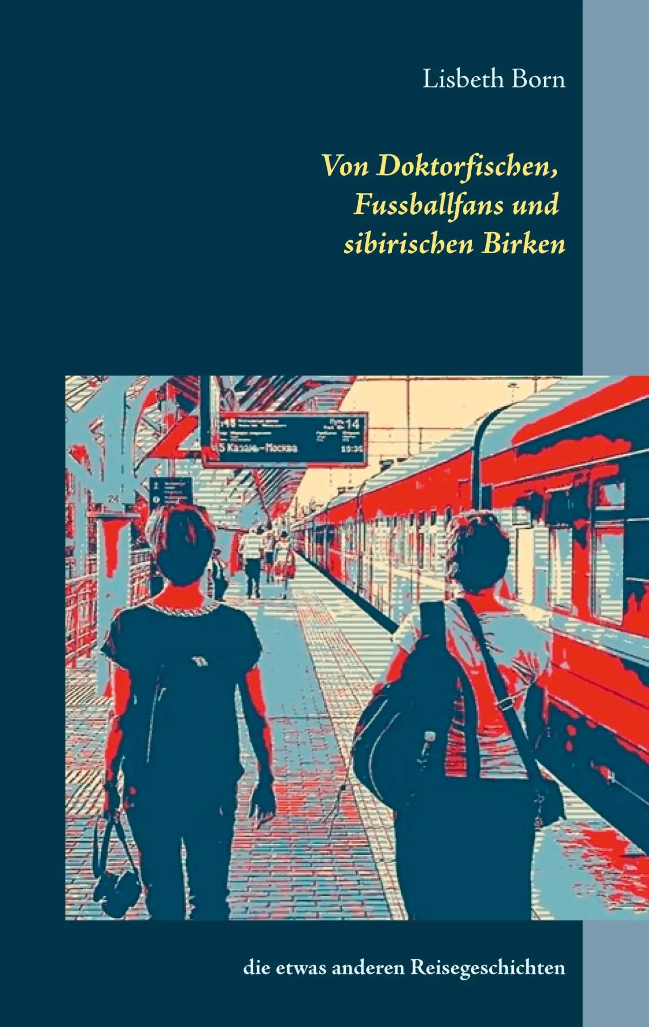 Von Doktorfischen, Fussballfans und sibirischen Birken: die etwas anderen Reisegeschichten