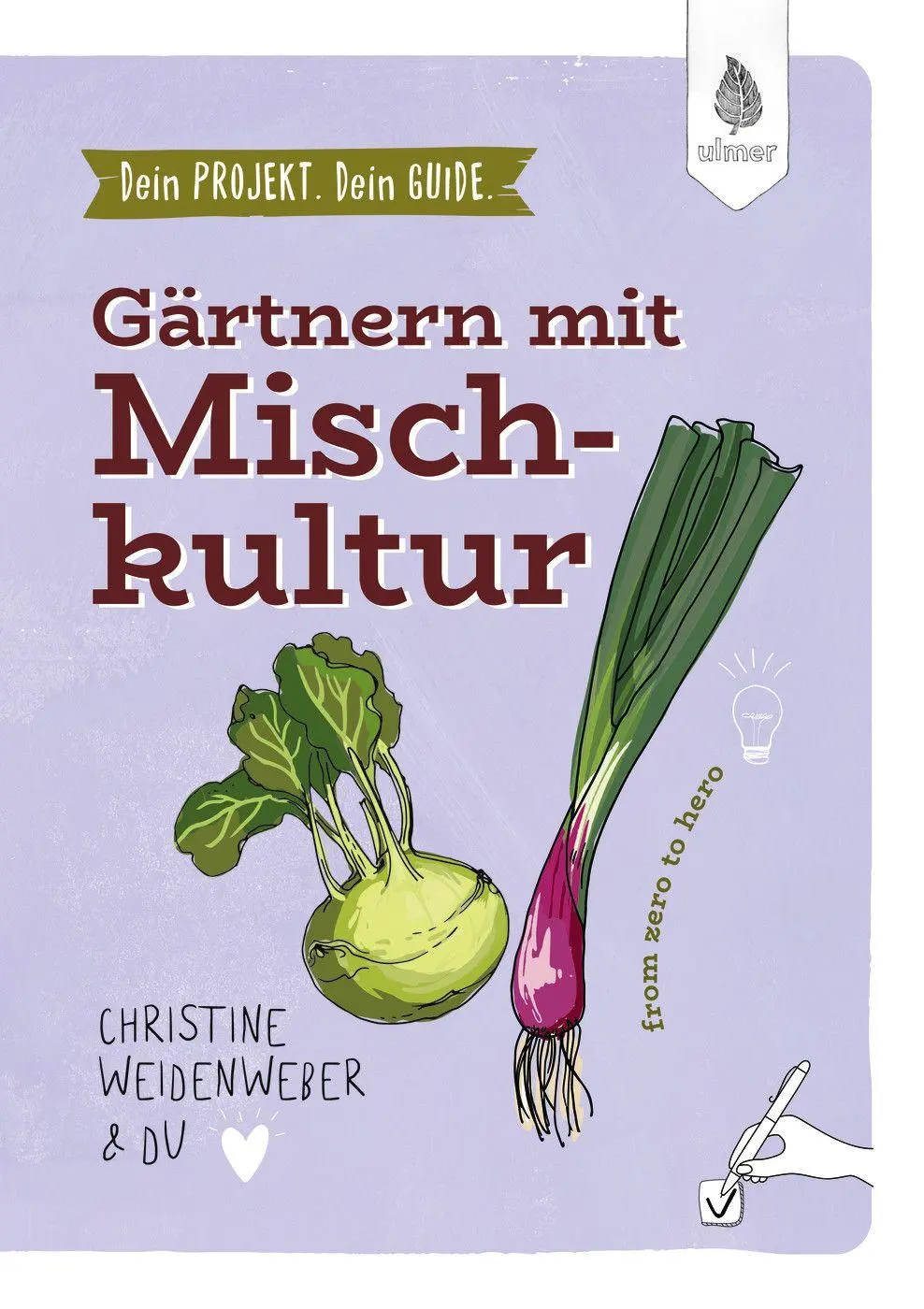 Cover: 9783818624811 | Dein Projekt. Dein Guide. Gärtnern mit Mischkultur | from zero to hero