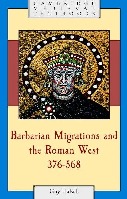 Cover: 9780521434911 | Barbarian Migrations and the Roman West, 376-568 | Guy Halsall | Buch