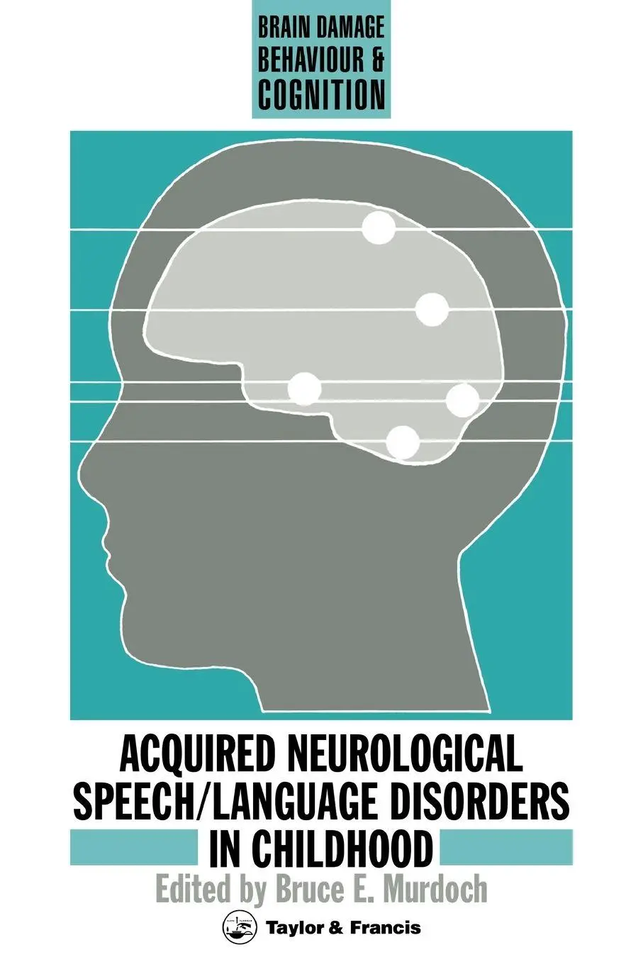 Cover: 9780850664911 | Acquired Neurological Speech/Language Disorders In Childhood | Murdoch