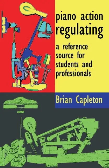 Cover: 9780955464911 | Piano Action Regulating | Brian Capleton | Taschenbuch | Englisch