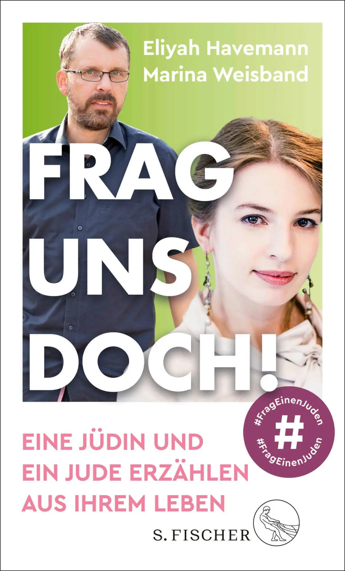 Cover: 9783103974911 | Frag uns doch! | Eine Jüdin und ein Jude erzählen aus ihrem Leben