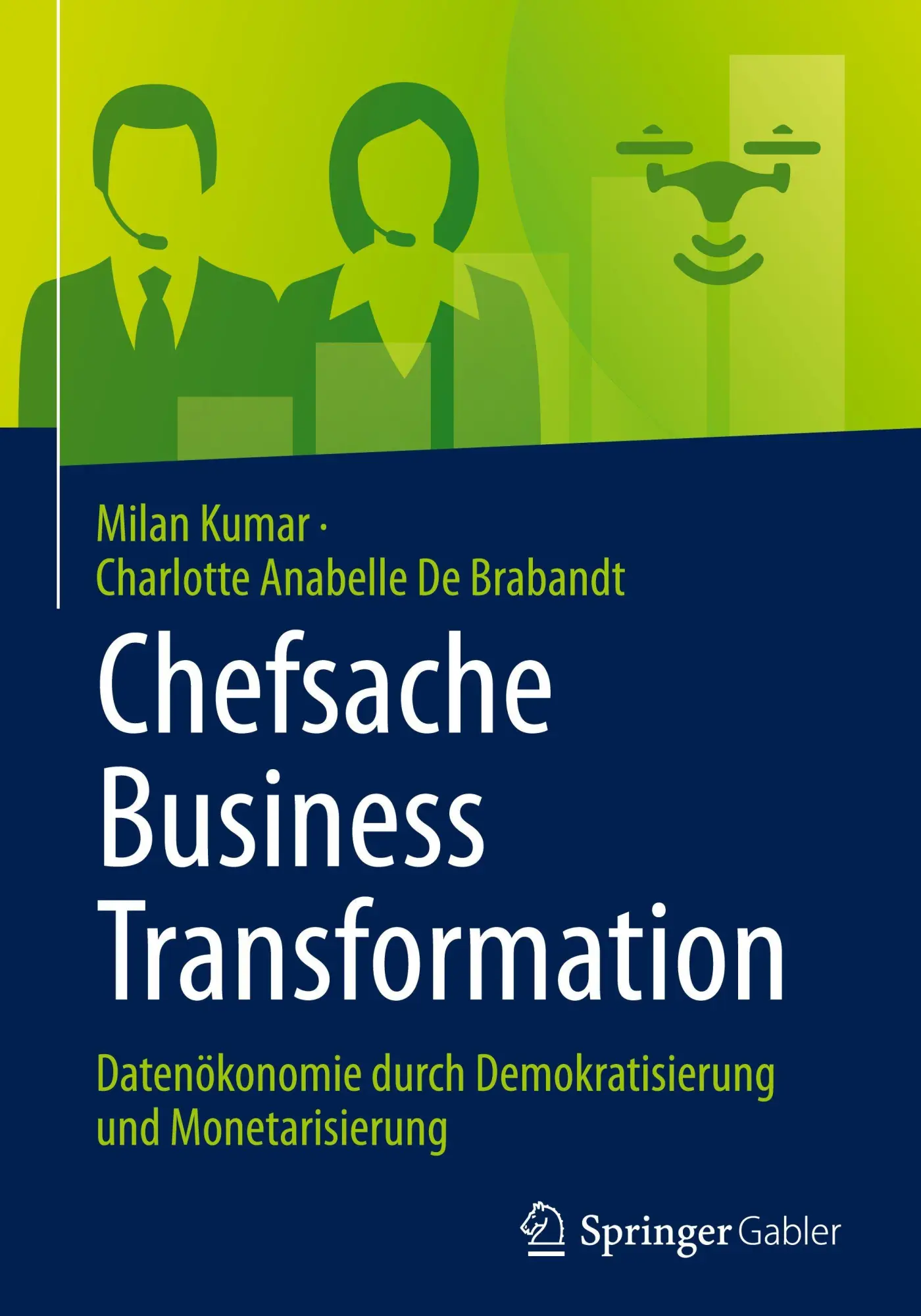 Cover: 9783658474911 | Chefsache Business Transformation | Milan Kumar (u. a.) | Buch | xviii