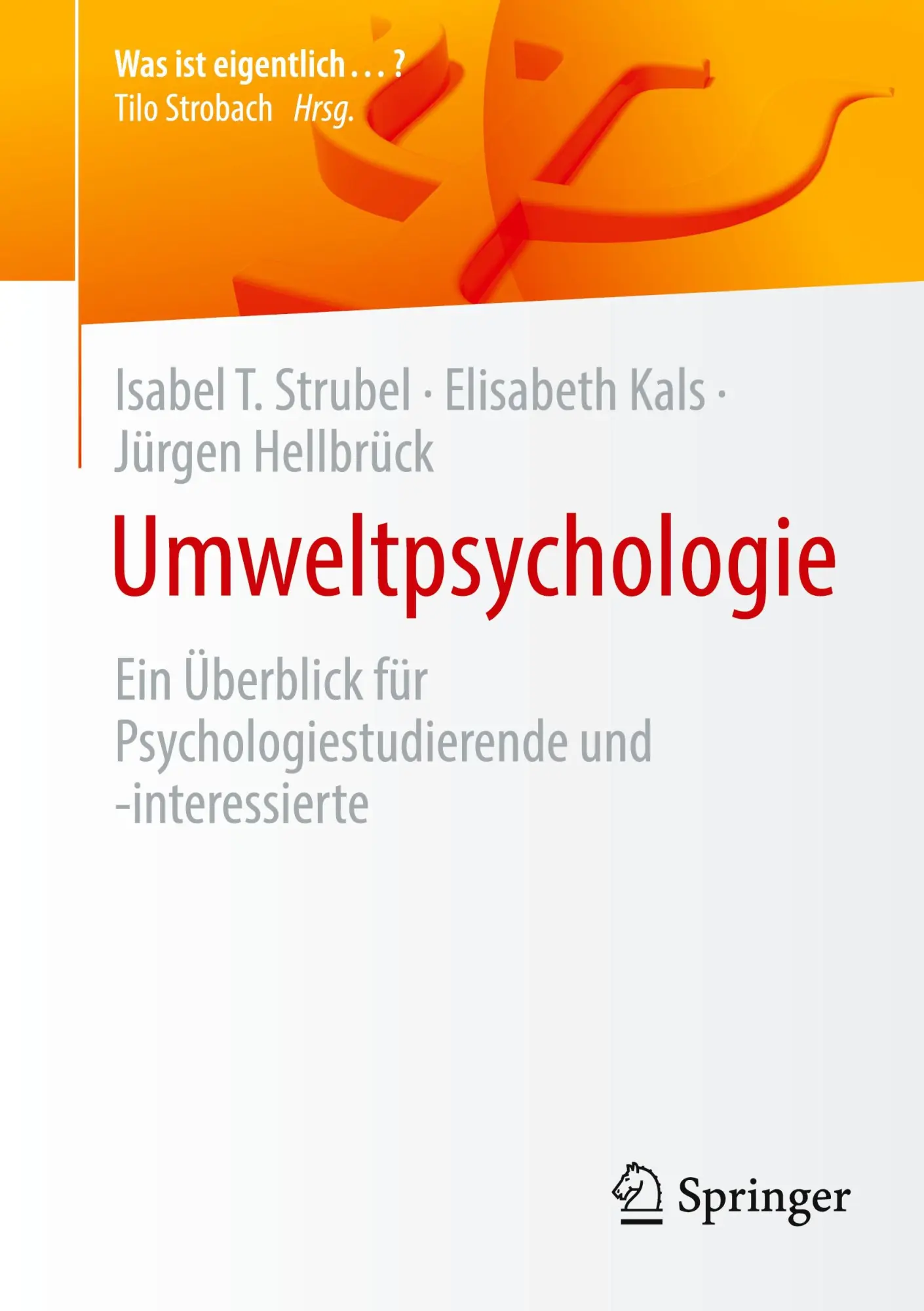 Cover: 9783662714911 | Umweltpsychologie | Isabel T. Strubel (u. a.) | Taschenbuch | viii