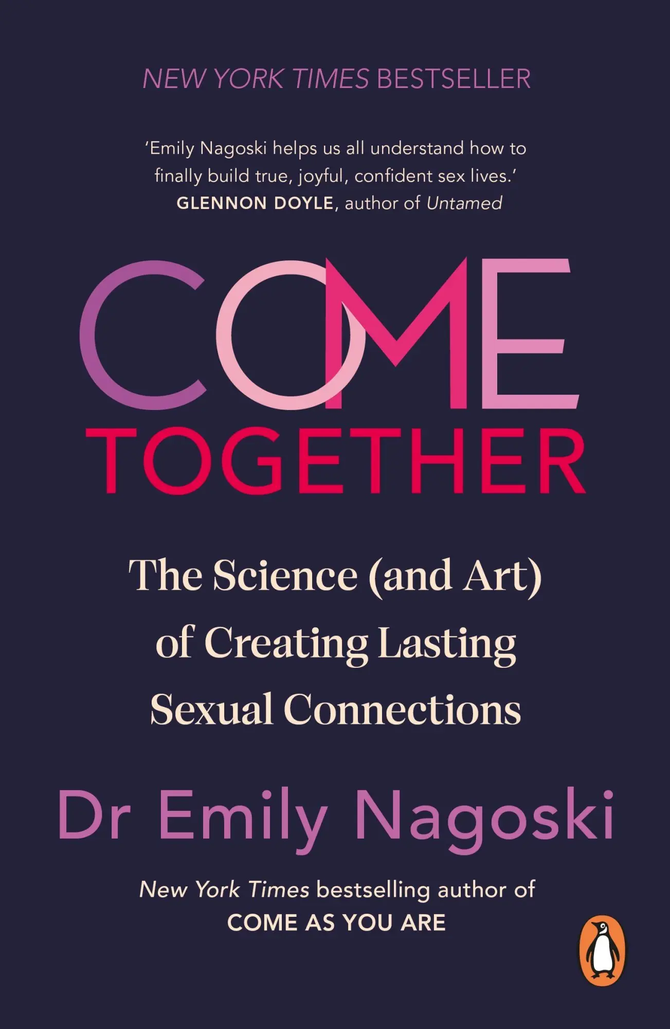 Cover: 9781785045011 | Come Together | Emily Nagoski | Taschenbuch | Vermilion | Paperback