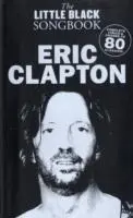 Cover: 9781847725011 | The Little Black Songbook | Eric Clapton | Eric Clapton | Taschenbuch