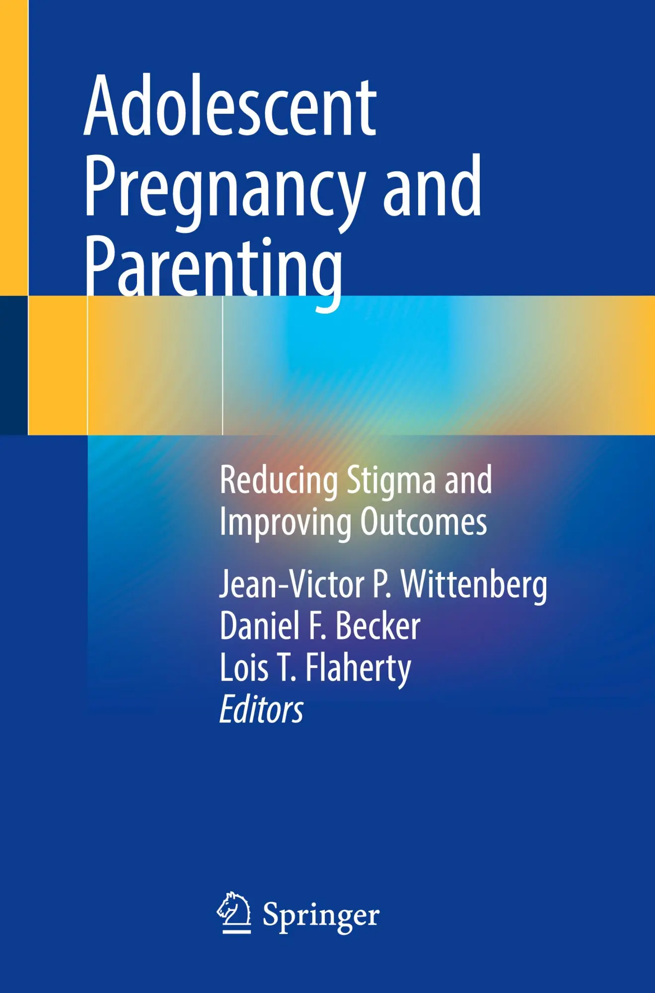 Cover: 9783031425011 | Adolescent Pregnancy and Parenting | Jean-Victor P. Wittenberg (u. a.)