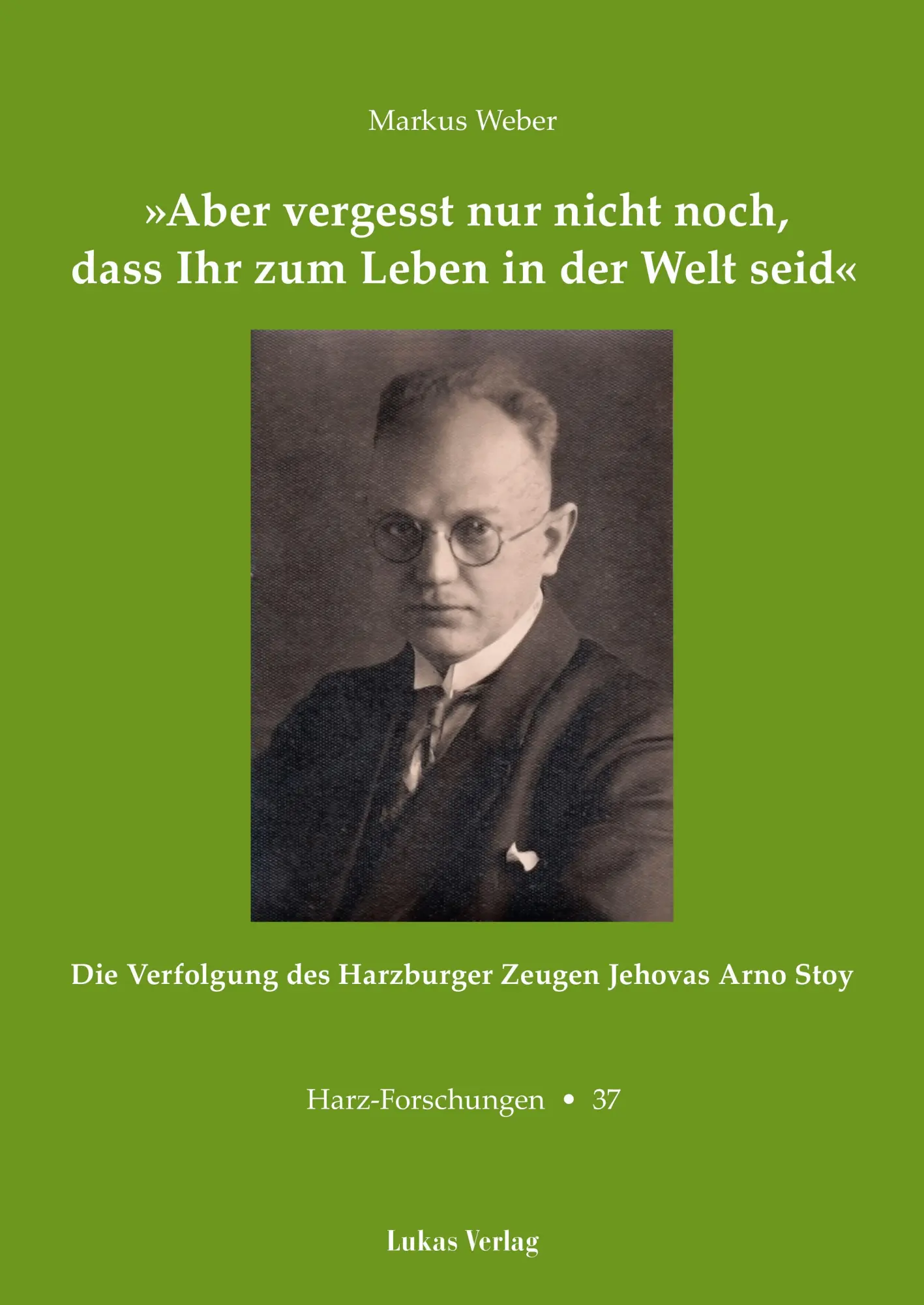 Cover: 9783867325011 | 'Aber vergesst nur nicht noch, dass Ihr zum Leben in der Welt seid'