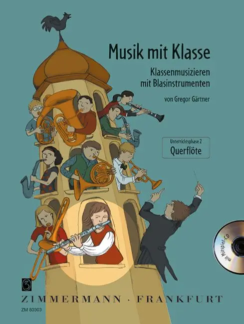 Cover: 9783940105011 | Musik mit Klasse. Querflöte | Unterrichtsphase 2 | Gregor Gärtner