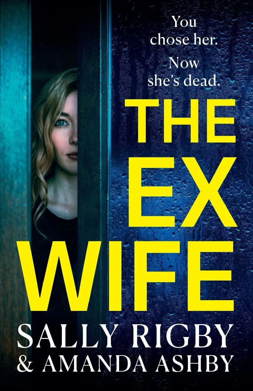 Cover: 9781804835111 | The Ex-Wife | Sally Rigby (u. a.) | Taschenbuch | Englisch | 2023