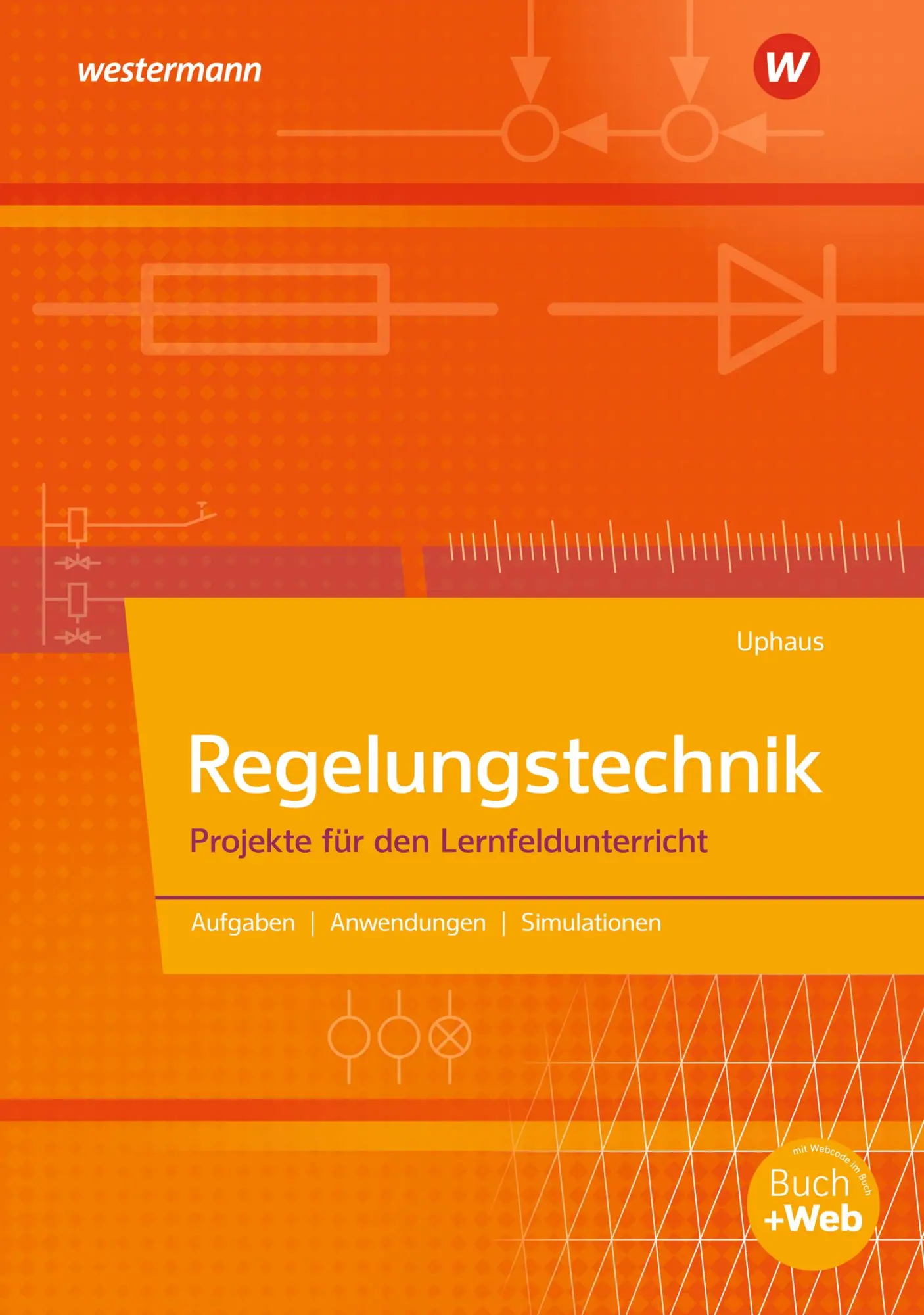 Cover: 9783427445111 | Regelungstechnik. Schulbuch | Josef Uphaus | Taschenbuch | 280 S.