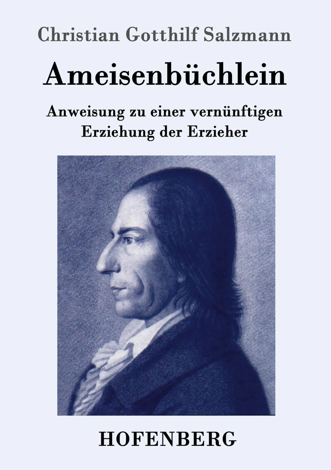 Cover: 9783743705111 | Ameisenbüchlein | Christian Gotthilf Salzmann | Taschenbuch | 120 S.