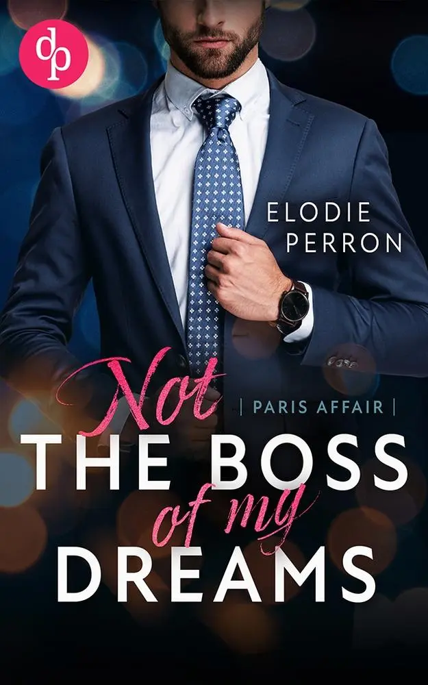 Cover: 9783948045111 | Paris Affair - Not the boss of my dreams | Elodie Perron | Taschenbuch