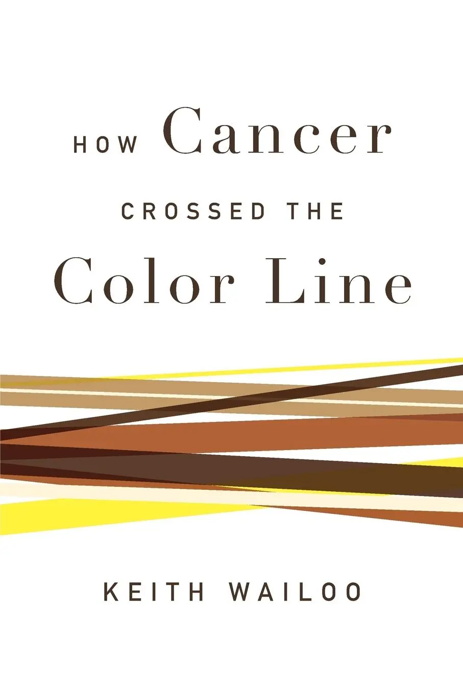 Cover: 9780190655211 | How Cancer Crossed the Color Line | Keith Wailoo | Taschenbuch | 2017