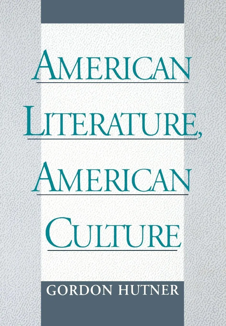 Cover: 9780195085211 | American Literature, American Culture | Gordon Hutner | Taschenbuch