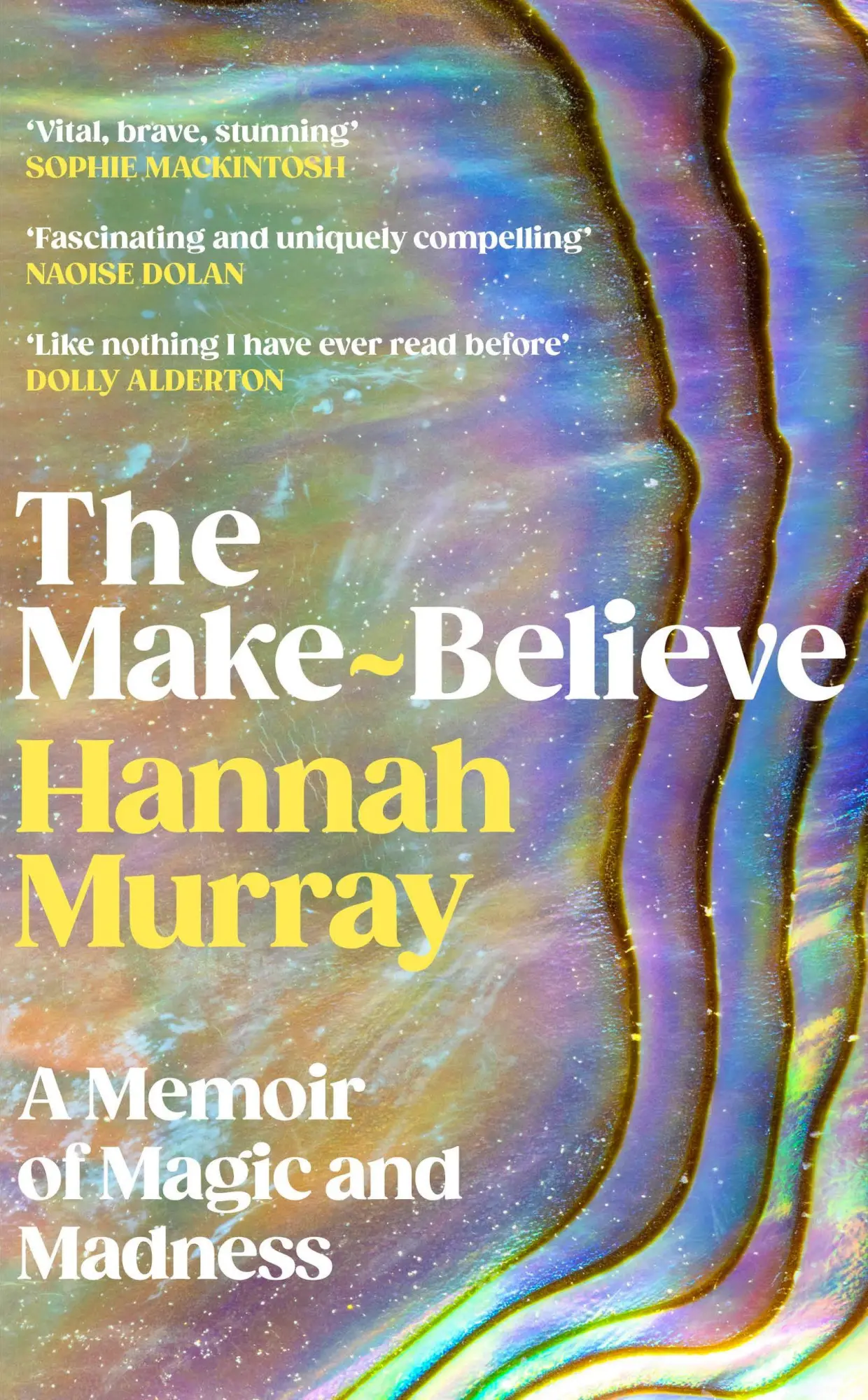 Cover: 9781529155211 | The Make-Believe | A memoir of magic and madness | Hannah Murray