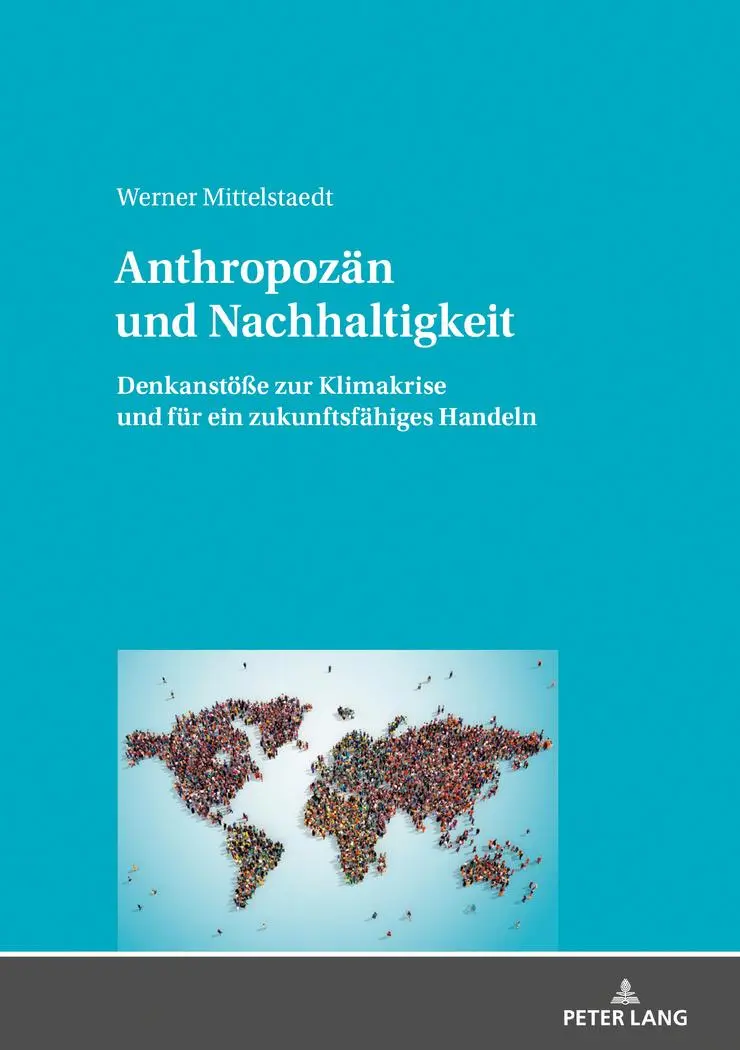 Cover: 9783631825211 | Anthropozän und Nachhaltigkeit | Werner Mittelstaedt | Buch | Deutsch