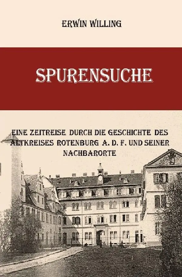 Cover: 9783758405211 | Spurensuche | Erwin Willing | Taschenbuch | 212 S. | Deutsch | 2023