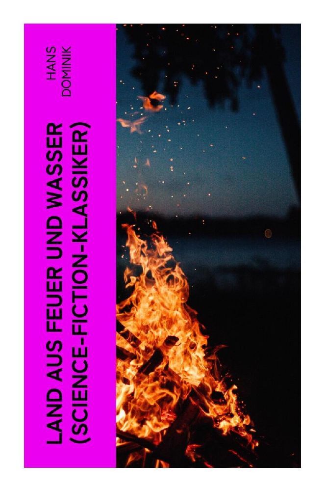 Cover: 9788027355211 | Land aus Feuer und Wasser (Science-Fiction-Klassiker) | Hans Dominik