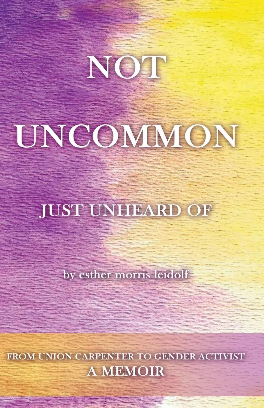 Cover: 9798987995211 | NOT UNCOMMON, Just Unheard Of | Esther Leidolf | Taschenbuch | 2023