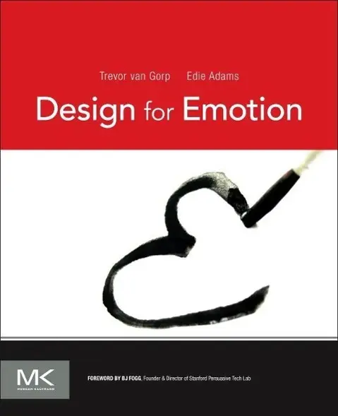 Cover: 9780123865311 | Design for Emotion | Trevor van Gorp (u. a.) | Taschenbuch | Englisch