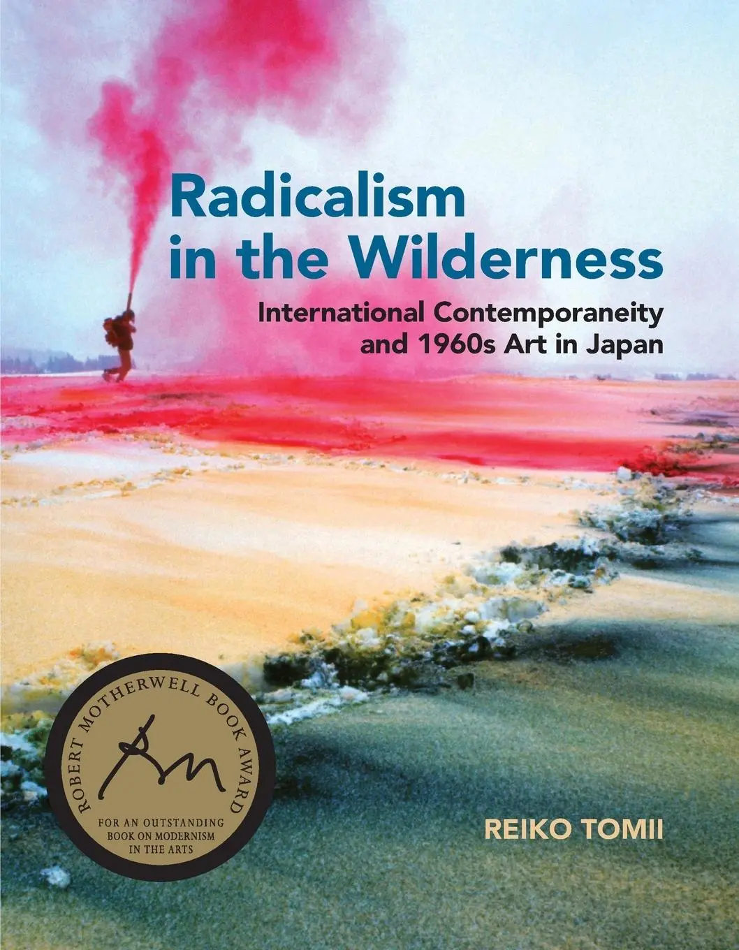 Cover: 9780262535311 | Radicalism in the Wilderness | Reiko Tomii | Taschenbuch | Englisch