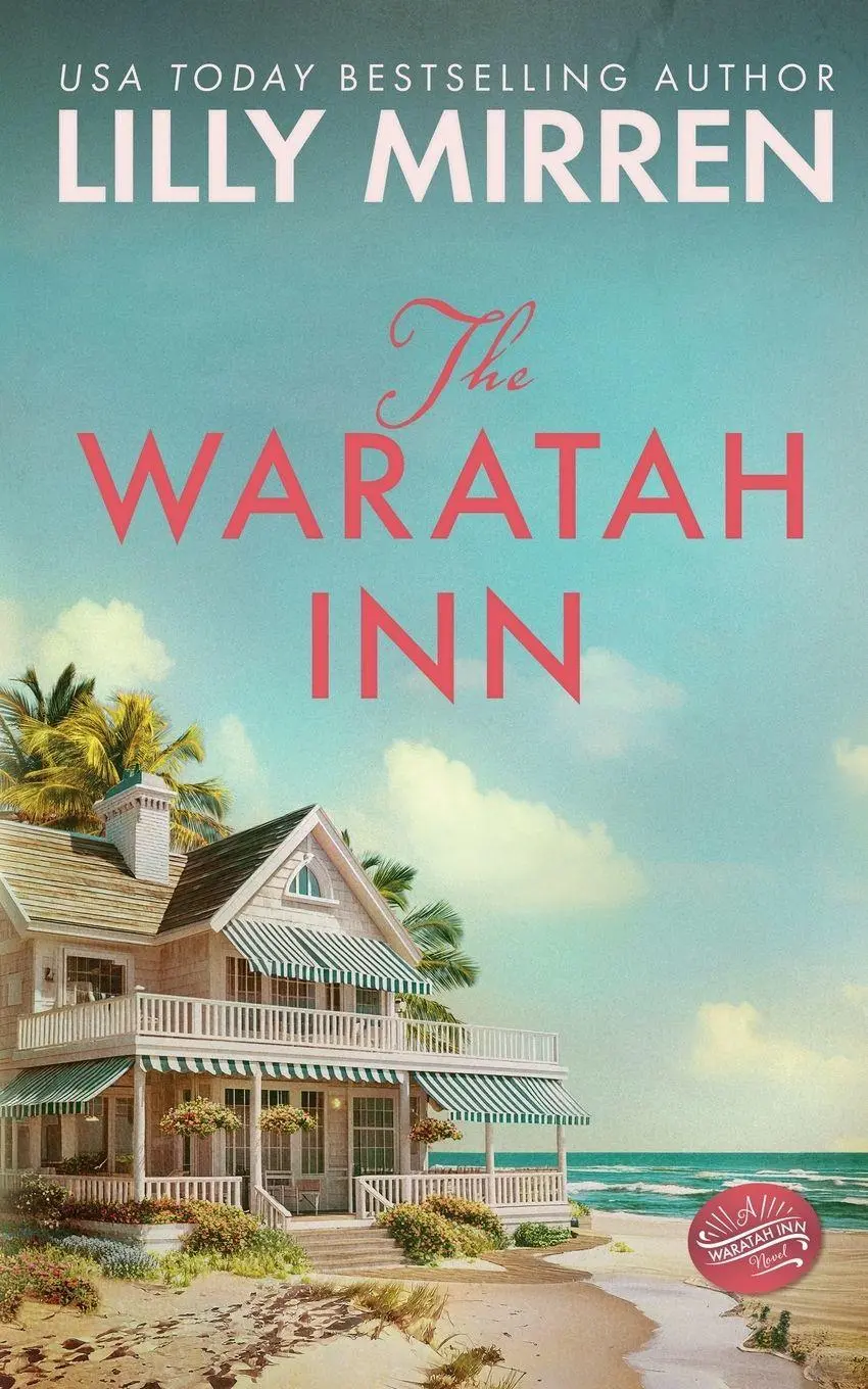 Cover: 9780648805311 | The Waratah Inn | Lilly Mirren | Taschenbuch | The Waratah Inn | 2019