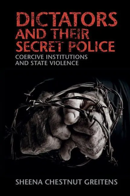 Cover: 9781316505311 | Dictators and their Secret Police | Sheena Chestnut Greitens | Buch