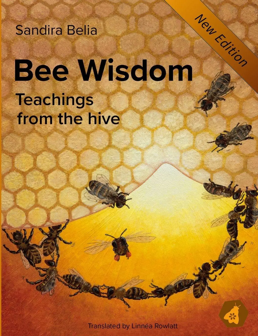 Cover: 9781326025311 | Bee Wisdom | Teachings from the Hive | Sandira Belia | Taschenbuch