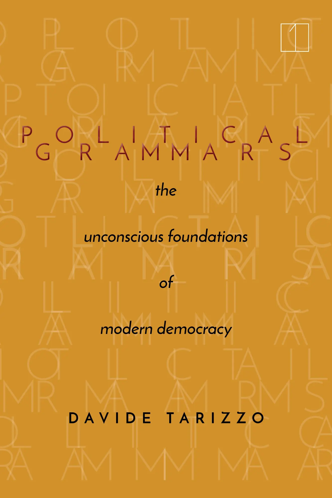 Cover: 9781503615311 | Political Grammars | The Unconscious Foundations of Modern Democracy