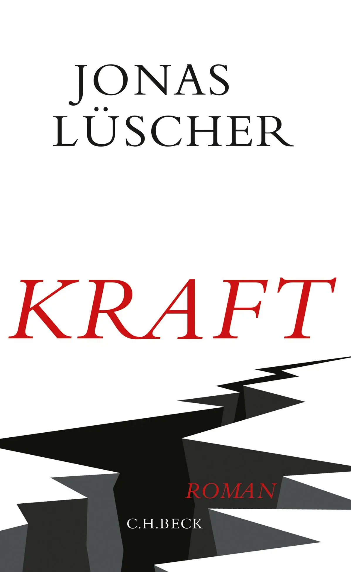 Cover: 9783406705311 | Kraft | Eine Vakuumtheodizee | Jonas Lüscher | Buch | 240 S. | Deutsch