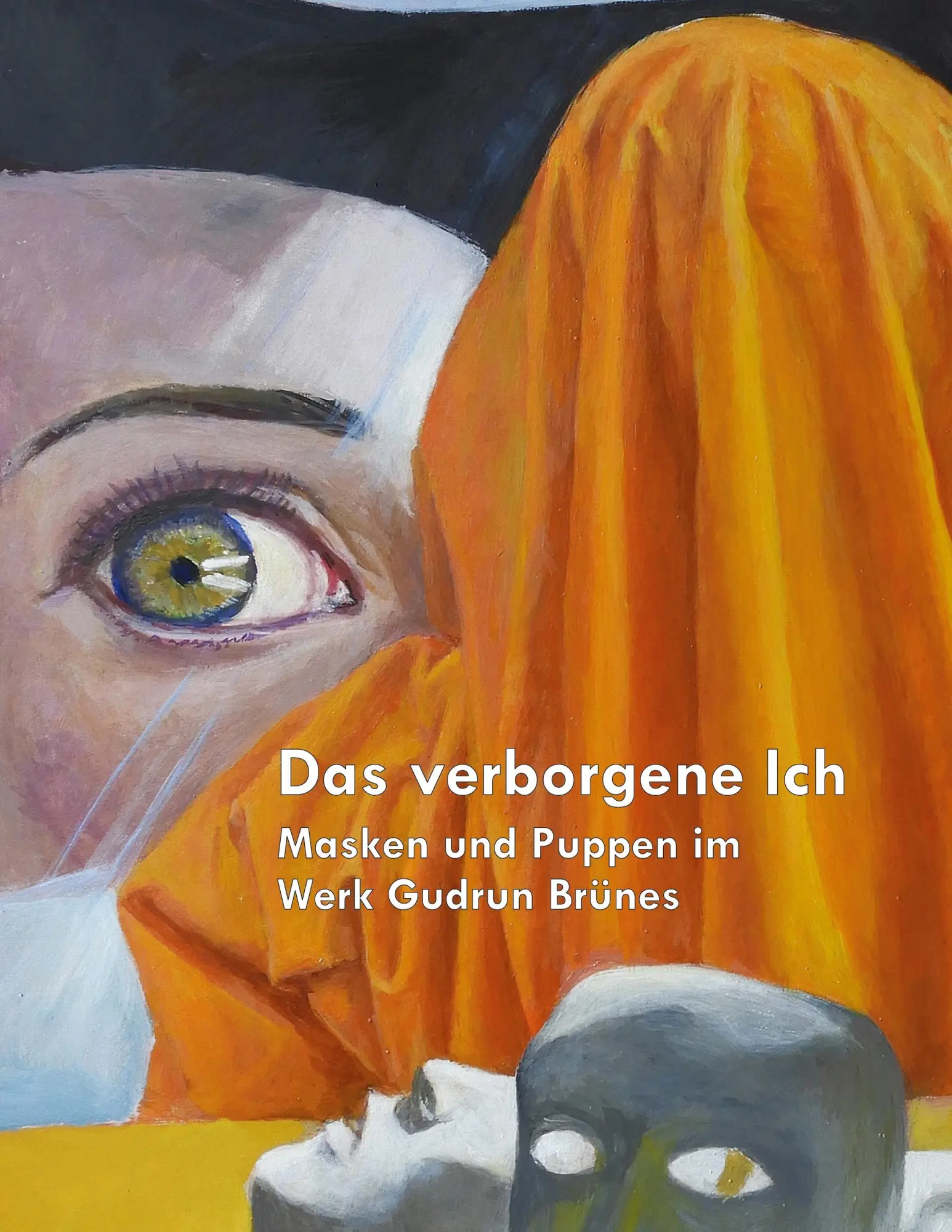 Cover: 9783756275311 | Das verborgene Ich | Masken und Puppen im Werk Gudrun Brünes | Hesse