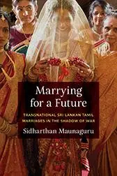 Cover: 9780295745411 | Marrying for a Future | Sidharthan Maunaguru | Taschenbuch | Englisch