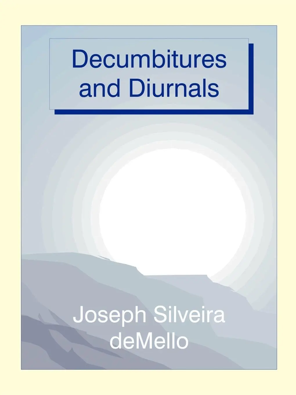 Cover: 9780866905411 | Decumbitures and Diurnals | Joseph Silveira Demello | Taschenbuch