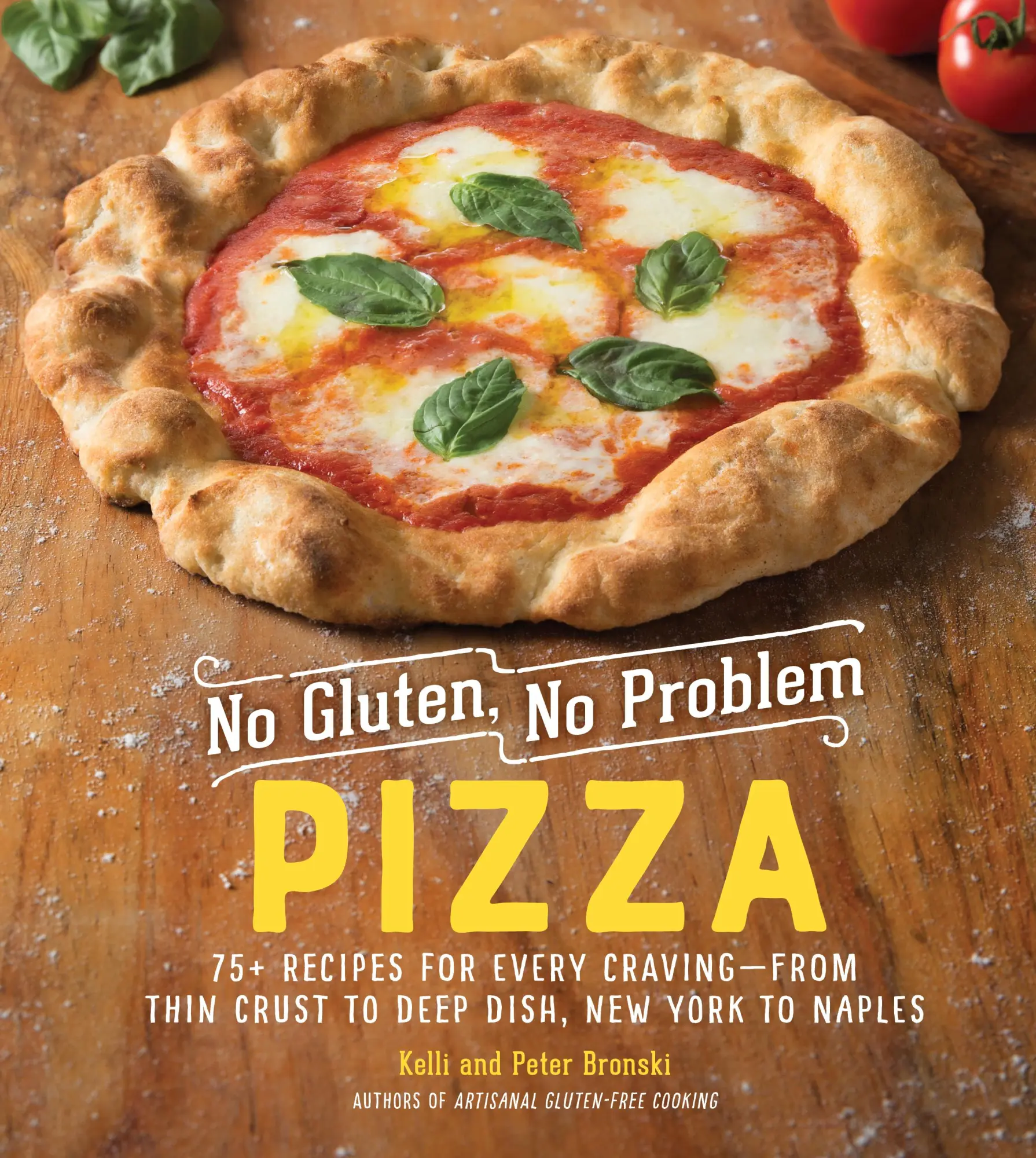 Cover: 9781615195411 | No Gluten, No Problem Pizza | Kelli Bronski (u. a.) | Buch | Englisch