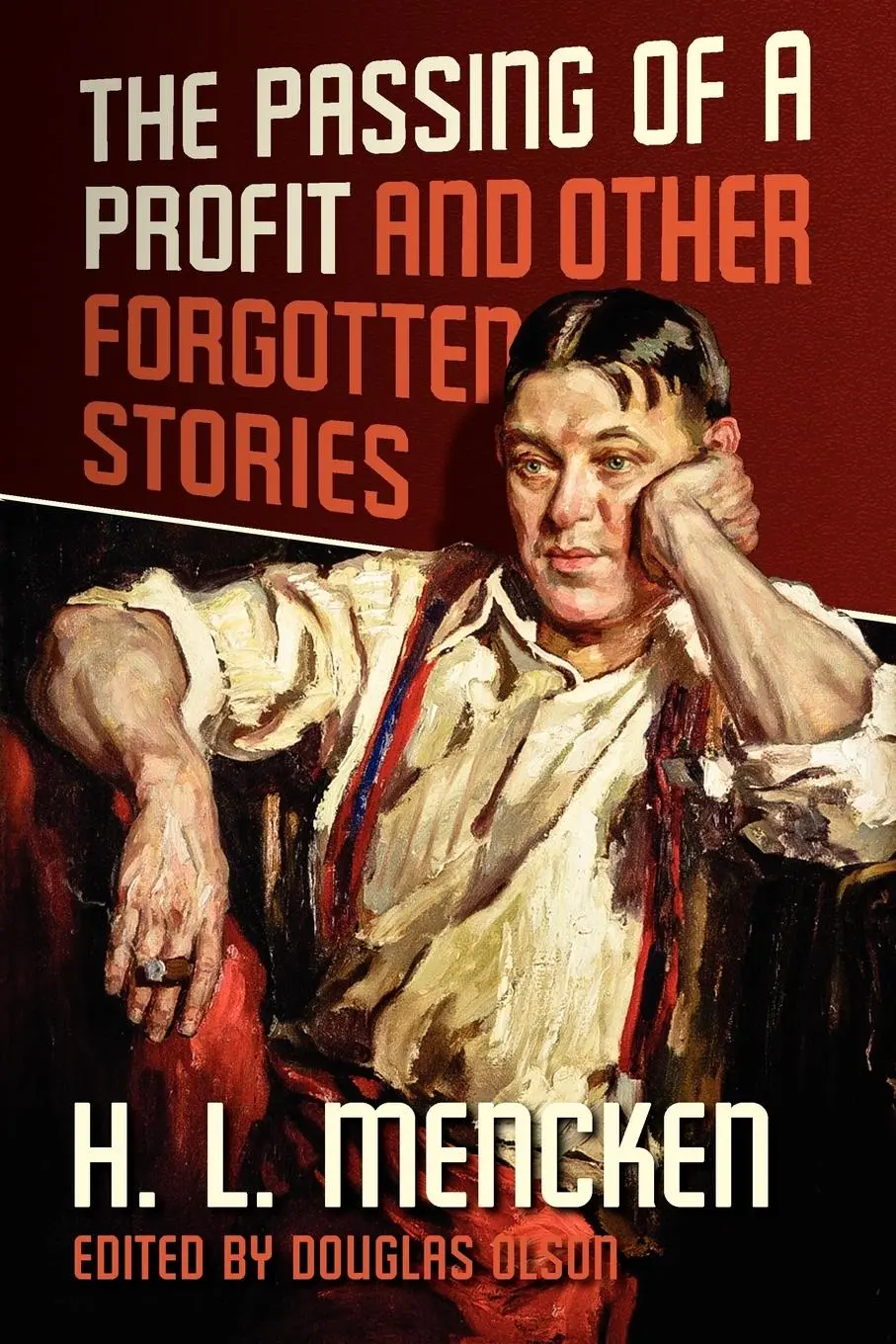 Cover: 9781935965411 | The Passing of a Profit and Other Forgotten Stories | Mencken | Buch