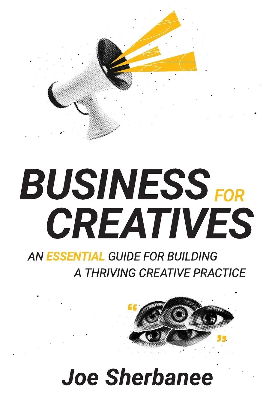 Cover: 9798992205411 | Business for Creatives | Joe Sherbanee | Taschenbuch | Englisch | 2025