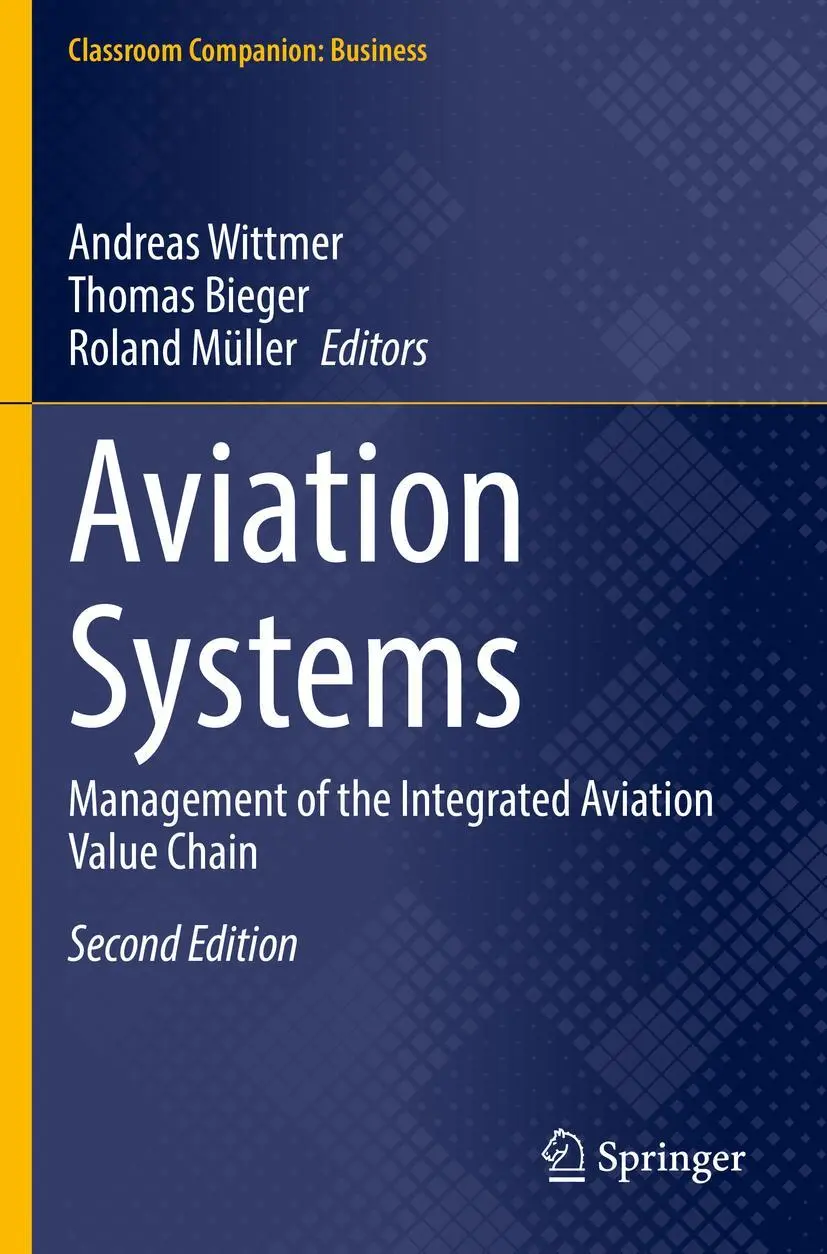 Cover: 9783030795511 | Aviation Systems | Management of the Integrated Aviation Value Chain