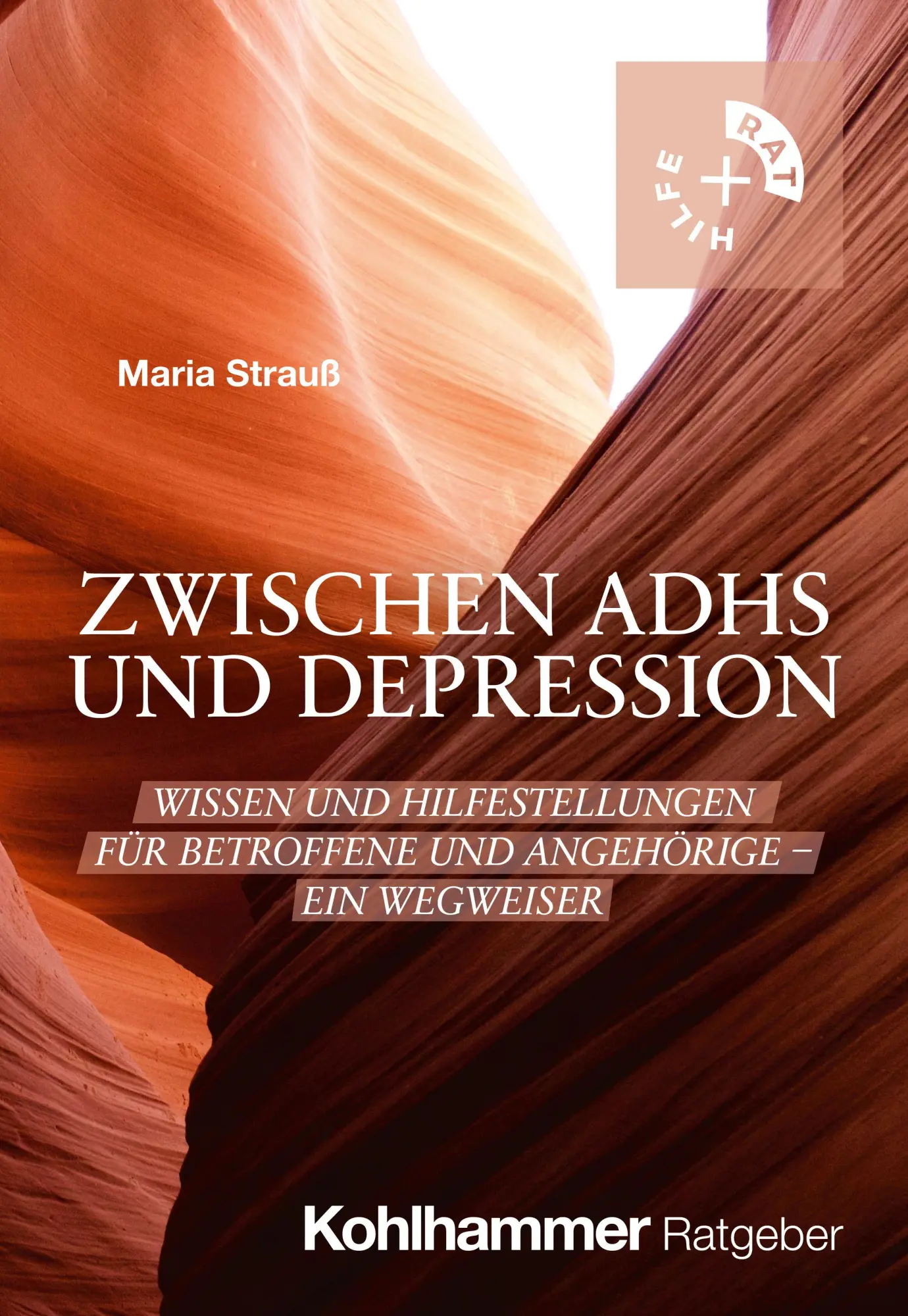 Cover: 9783170455511 | Zwischen ADHS und Depression | Maria Strauß | Taschenbuch | 186 S.