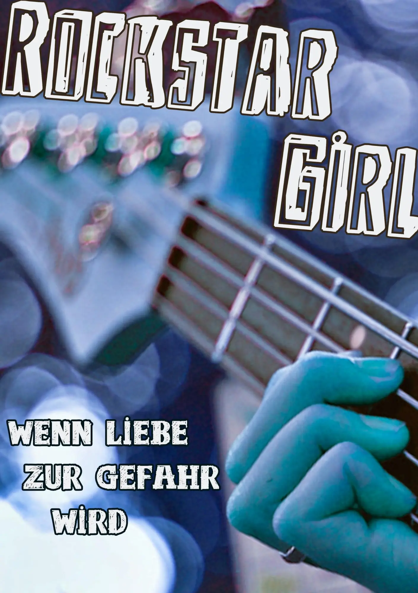 Cover: 9783735775511 | Rockstar Girl | Wenn Liebe zur Gefahr wird | Christine Ferdinand