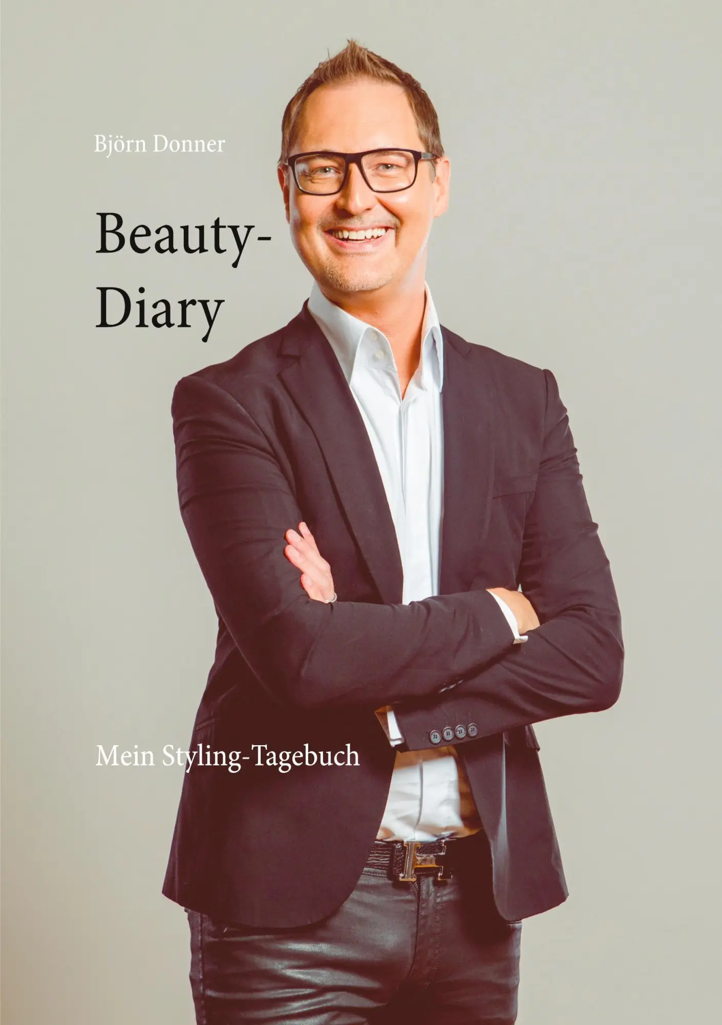 Cover: 9783751995511 | Beauty-Diary | Mein Styling-Tagebuch | Björn Donner | Taschenbuch