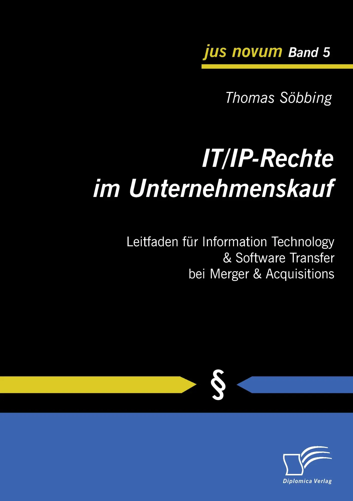 Cover: 9783836685511 | IT/IP-Rechte im Unternehmenskauf: Leitfaden für Information...